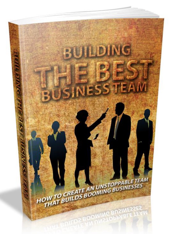 Building the Best Business Team